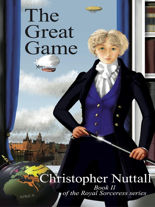 Title details for The Great Game by Christopher Nuttall - Available
